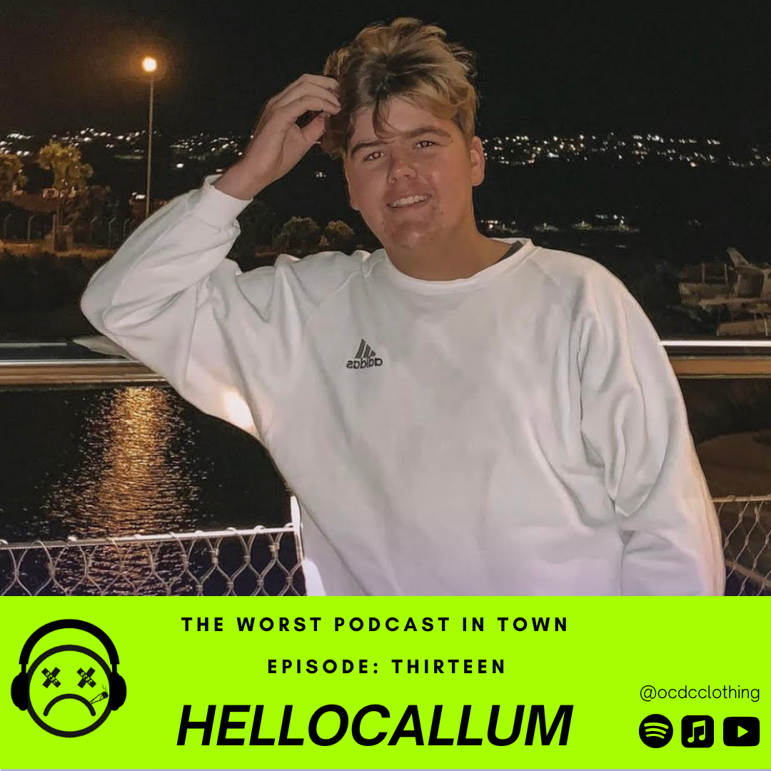 The Worst Podcast in Town: Hellocallum