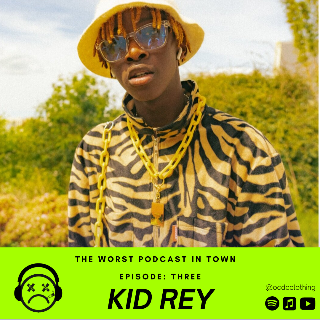 The Worst Podcast in Town: The Kid Rey Interview