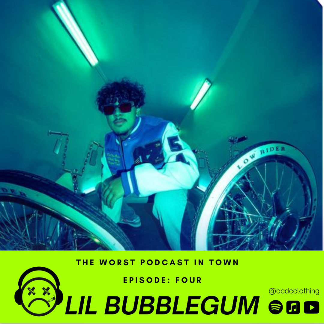 The Worst Podcast in Town: Lil Bubblegum