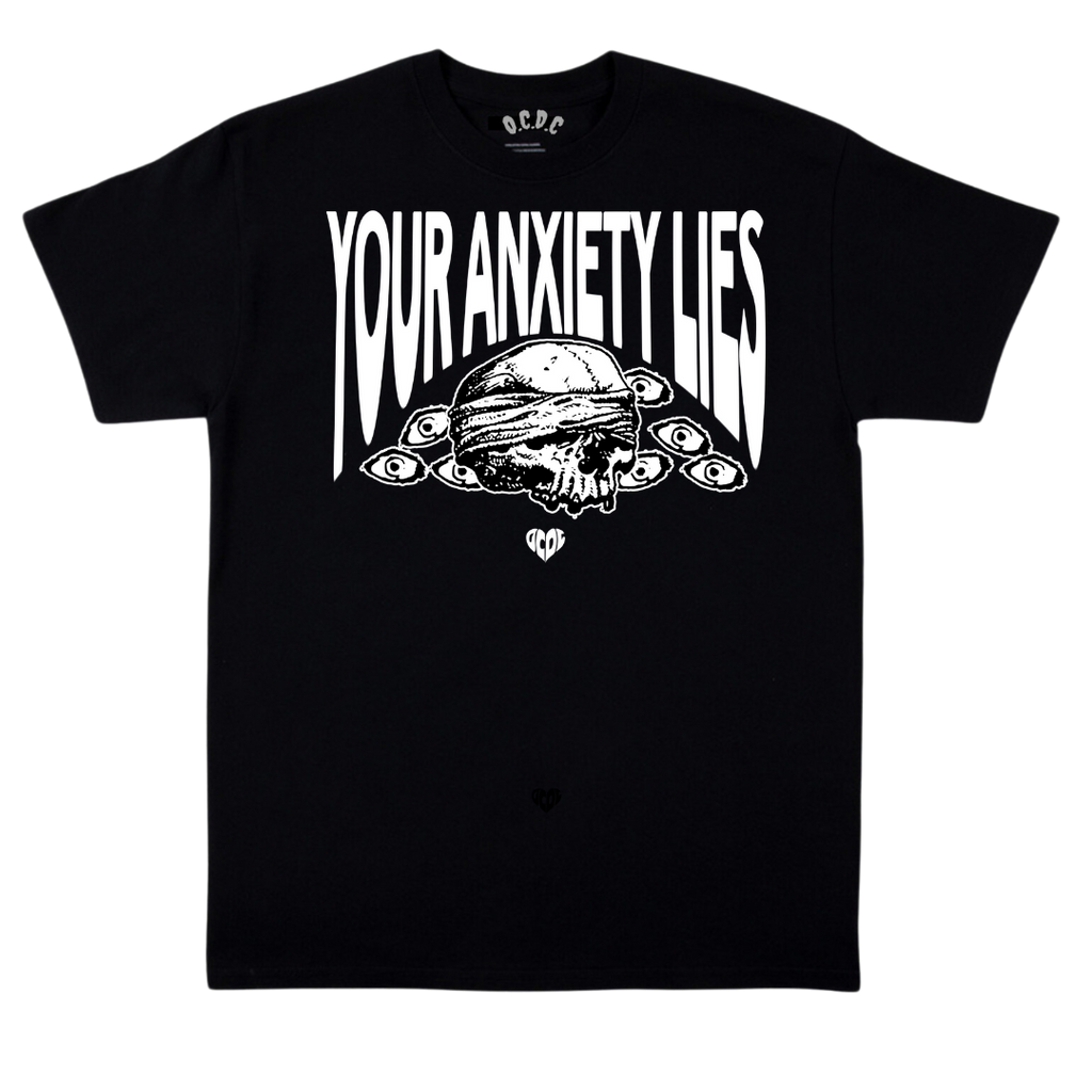 Anxiety Lies Tee