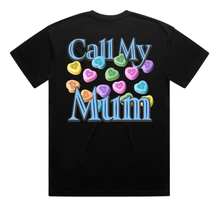 Load image into Gallery viewer, Call My Mum Tee