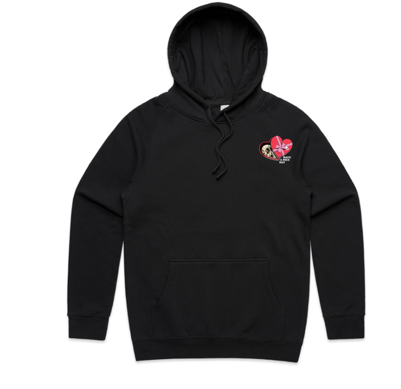 Have A Nice Day Hoodie